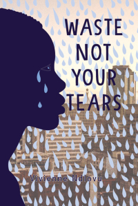 Titelbild: Waste Not Your Tears 9781779223319