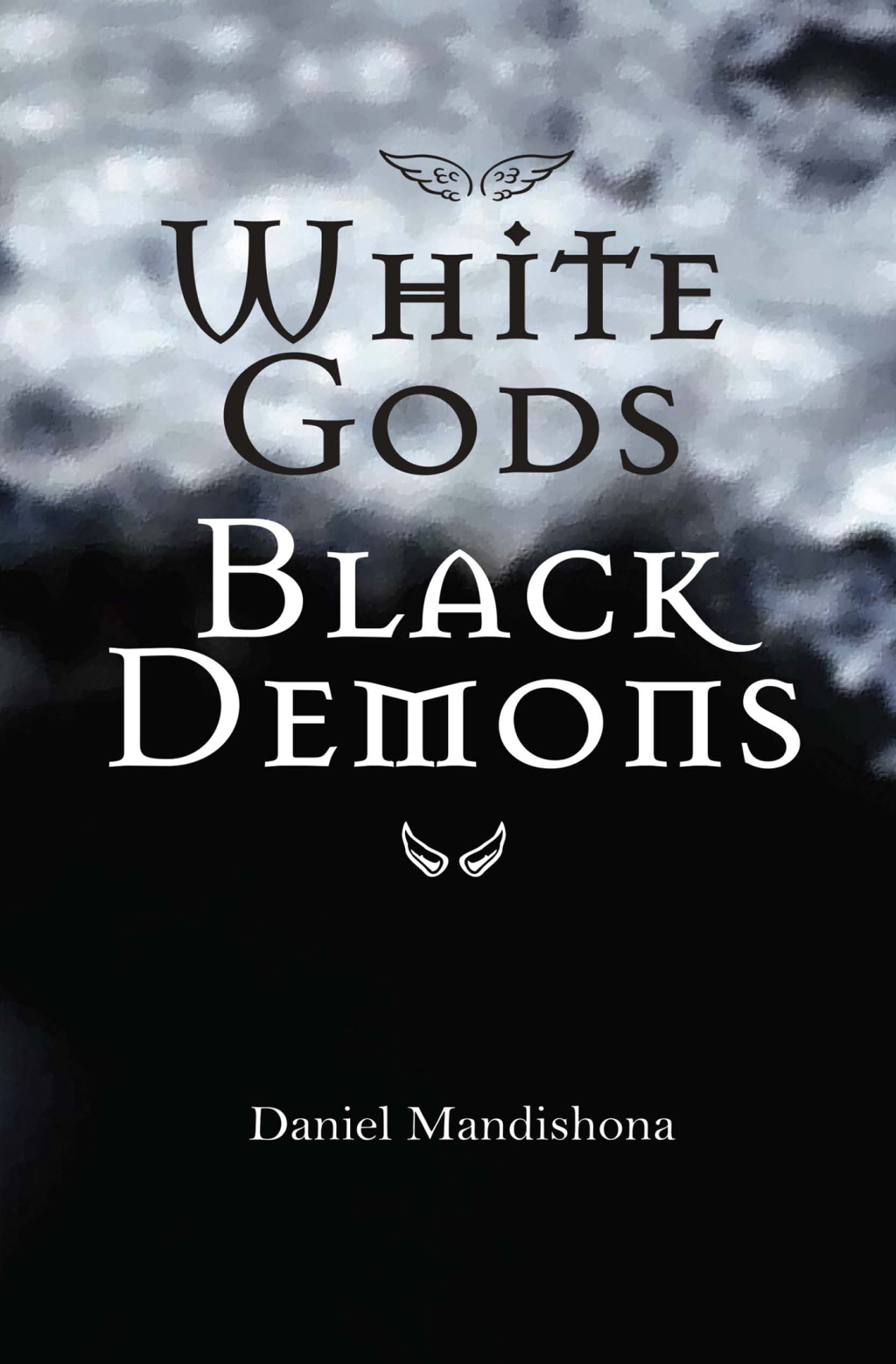 White Gods Black Demons  1st Edition eBook