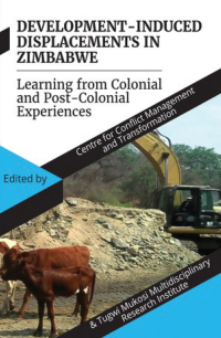 Cover image: Development Induced Displacements in Zimbabwe 9781779223869