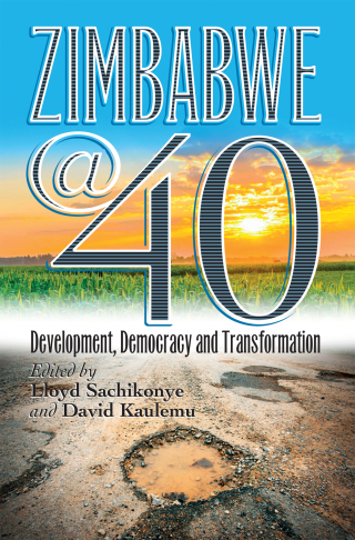 Cover image: Zimbabwe@40 1st edition 9781779223937