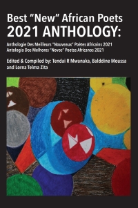 Cover image: Best New African Poets 2021 Anthology 9781779255839