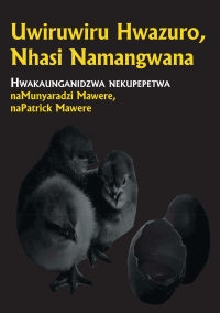 Cover image: Uwiruwiru Hwazuro, Nhasi Namangwana 9780797497788