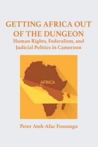 Titelbild: Getting Africa Out of the Dungeon 9780797497818