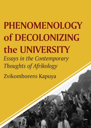 Cover image: Phenomenology of Decolonizing the University 9781779296085