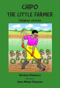 Cover image: Chipo The Little Farmer 9781779314772