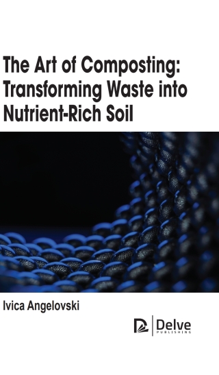 Cover image: The Art of Composting: Transforming Waste into Nutrient-Rich Soil 9781779560469