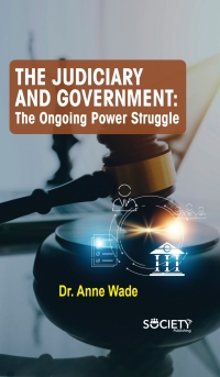 Cover image: The Judiciary and Government: The ongoing power struggle 9781779560674