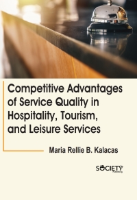 表紙画像: Competitive advantages of service quality in hospitality, tourism, and leisure services 9781779560919