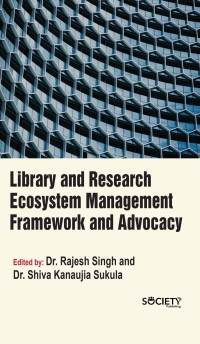 Cover image: Library and Research Ecosystem Management Framework and Advocacy 9781779561138