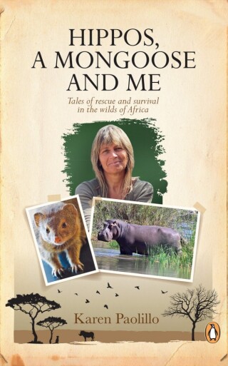 Cover image: Hippos, a Mongoose and Me 1st edition 9781779890016