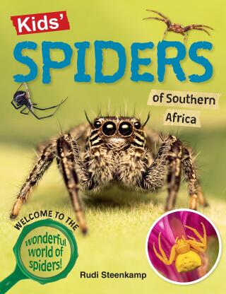 Cover image: Kids' Spiders of Southern Africa 9781779890153