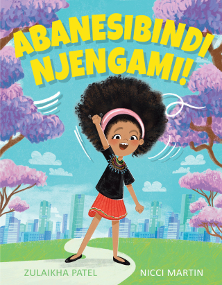 Immagine di copertina: Abanesibindi Njengami! 9781779990921