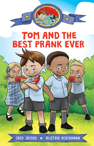 Cover image: Tom and the best prank ever 9781779991126