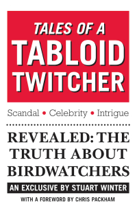 Cover image: Tales of a Tabloid Twitcher 9781847736932