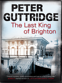 Titelbild: Last King of Brighton 9780727880093