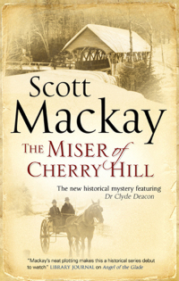 Cover image: Miser of Cherry Hill 9780727880383
