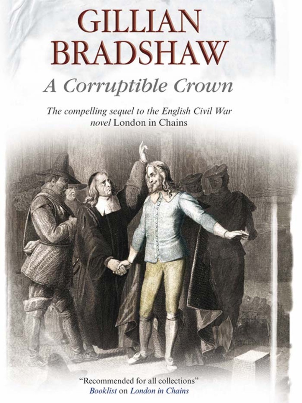 Corruptible Crown A seventeenth-century historical drama