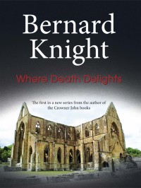 Cover image: Where Death Delights 9780727868749