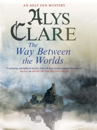 Cover image: Way Between the Worlds 9780727880970