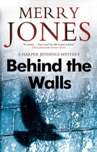 Cover image: Behind the Walls 9780727881182