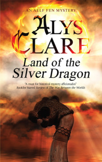 Imagen de portada: Land of the Silver Dragon 9780727882769