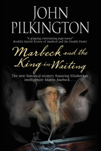 Cover image: Marbeck and the King-in-Waiting 9781780104508