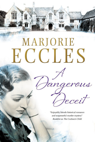 Cover image: Dangerous Deceit, A 9780727883223