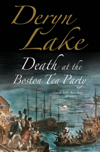 Cover image: Death at the Boston Tea Party 9780727886170
