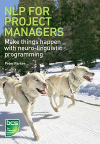 Imagen de portada: NLP for Project Managers 1st edition 9781906124687