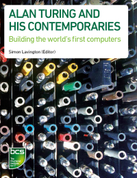 Imagen de portada: Alan Turing and his Contemporaries 1st edition 9781906124908