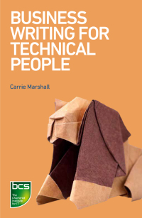 Imagen de portada: Business Writing for Technical People 1st edition 9781780174457