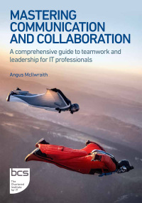 Cover image: Mastering Communication and Collaboration 9781780176048