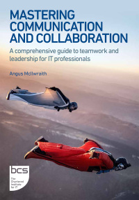 Imagen de portada: Mastering Communication and Collaboration 9781780176048