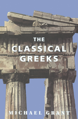Cover image: The Classical Greeks 9781780222783