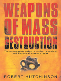 Cover image: Weapons of Mass Destruction 9781780223773