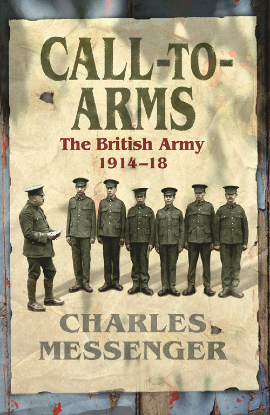 Call to Arms The British Army 1914-18
