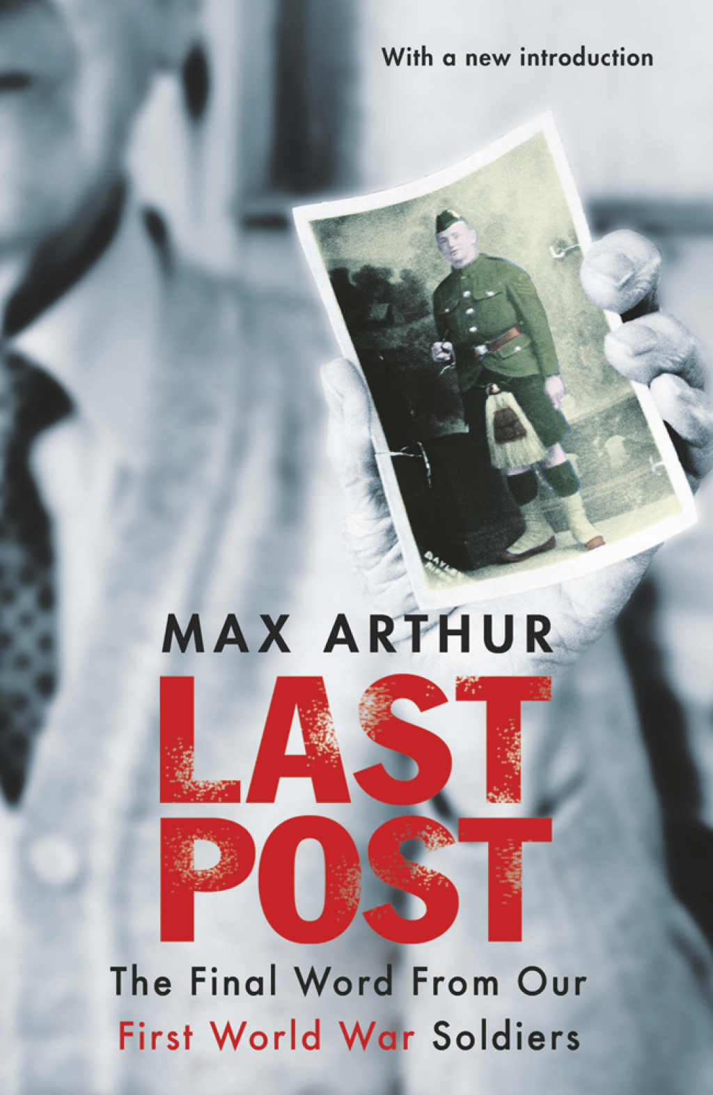 Last Post The Final Word From Our First World War Soldiers