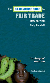 Imagen de portada: The No-Nonsense Guide to Fair Trade 9781780261331