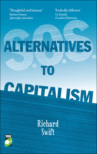 Imagen de portada: S.O.S. Alternatives to Capitalism 9781780261706
