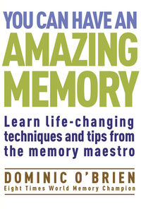Cover image: You Can Have an Amazing Memory 9781907486456