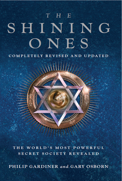 The Shining Ones: The World's Most Powerful Secret Society Revealed - FULL INSTANT DOWNLOAD | PDF DOCX EPUB