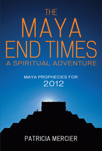 Cover image: The Maya End Times 9781906787981