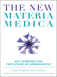 Cover image: The New Materia Medica 9781905857166