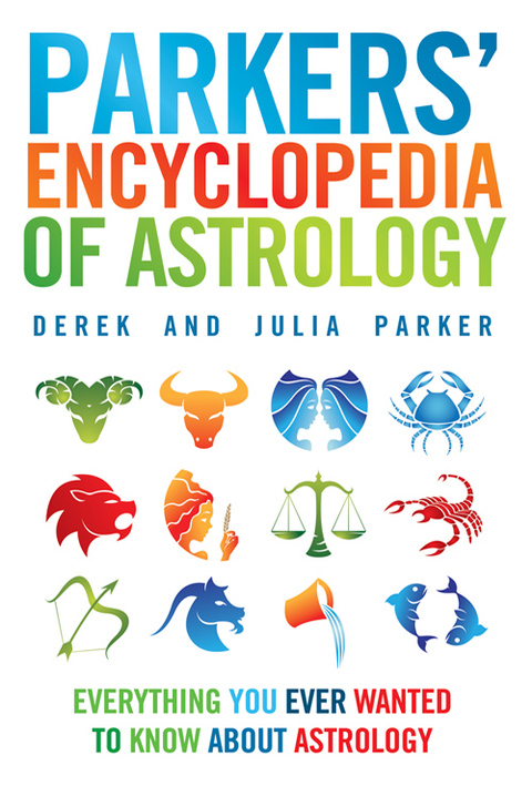 Parkers' Encyclopedia of Astrology: Everything You Ever Wanted to Know About Astrology - FULL INSTANT DOWNLOAD | PDF DOCX EPUB