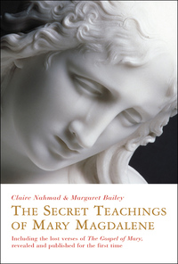 Cover image: The Secret Teachings of Mary Magdalene 9781842931547