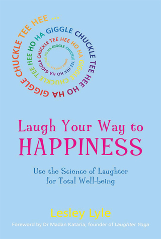 Cover image: Laugh Your Way to Happiness 9781780286747