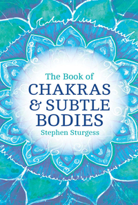 Cover image: The Book of Chakras & Subtle Bodies 9781780286822