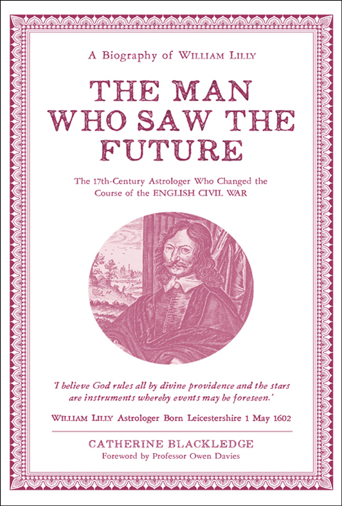 The Man Who Saw the Future: A Biography of William Lilly - FULL INSTANT DOWNLOAD | PDF DOCX EPUB