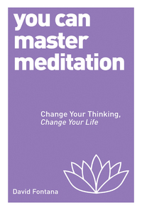 Cover image: You Can Master Meditation 9781780287980