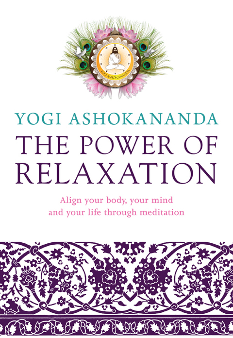 The Power of Relaxation : Align Your Body, Your Mind, and Your Life Through Meditation - FULL INSTANT DOWNLOAD | PDF DOCX EPUB